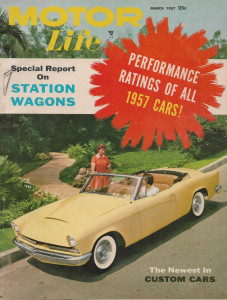 MOTOR LIFE 1957 MAR - STATION WAGONS, PERFORMANCE RATINGS ON '57 CARS, CUSTOMS